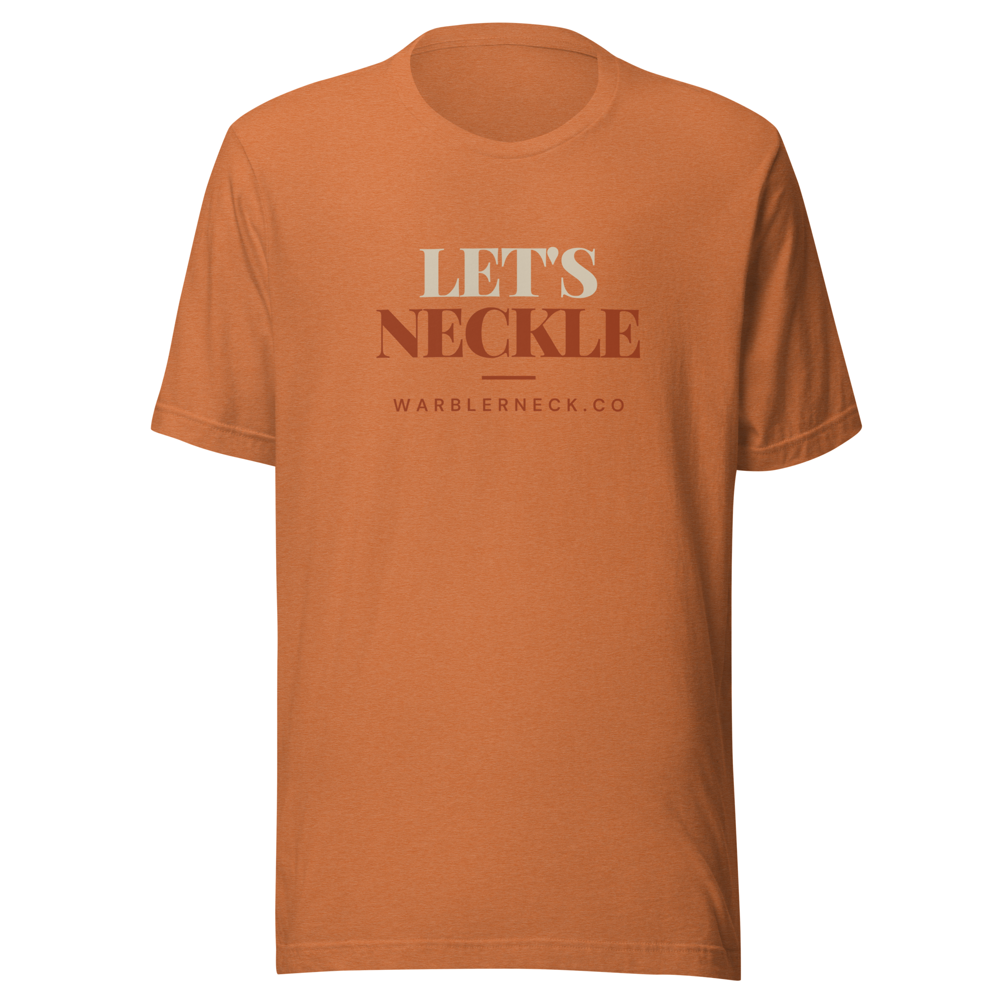 Let's Neckle Tee